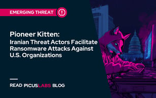 Pioneer Kitten: Iranian Threat Actors Facilitate Ransomware Attacks Against U.S. Organizations