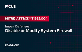 MITRE ATT&CK T1562.004 Impair Defenses: Disable or Modify System Firewall