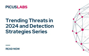 Trending Threats in 2024 and Detection Strategies Series