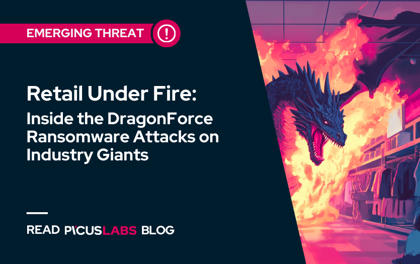 Retail Under Fire: Inside the DragonForce Ransomware Attacks on Industry Giants
